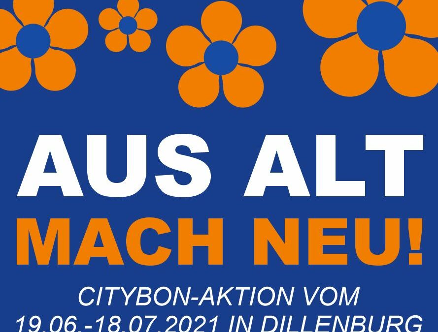 Aus Alt mach Neu! Citybon-Aktion vom 19.06.-18.07.2021